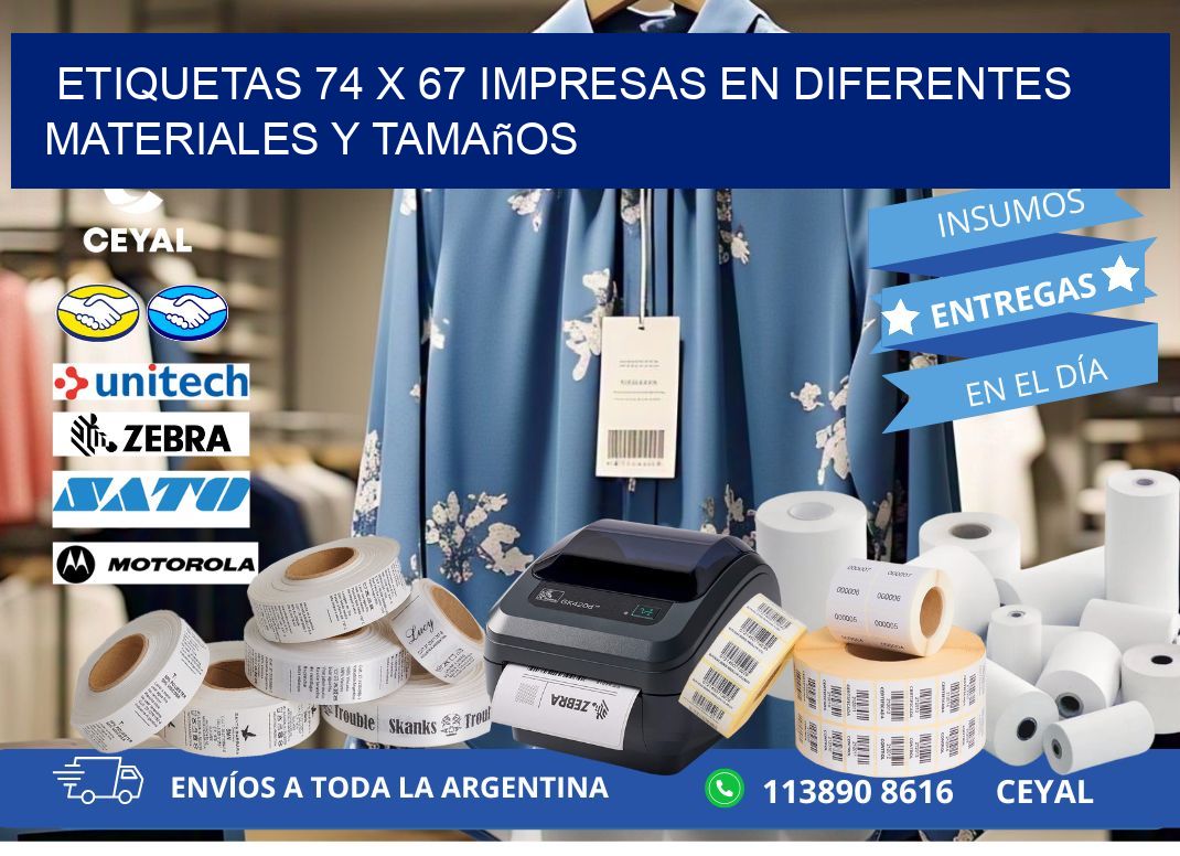 Etiquetas 74 x 67 Impresas en Diferentes Materiales y Tamaños