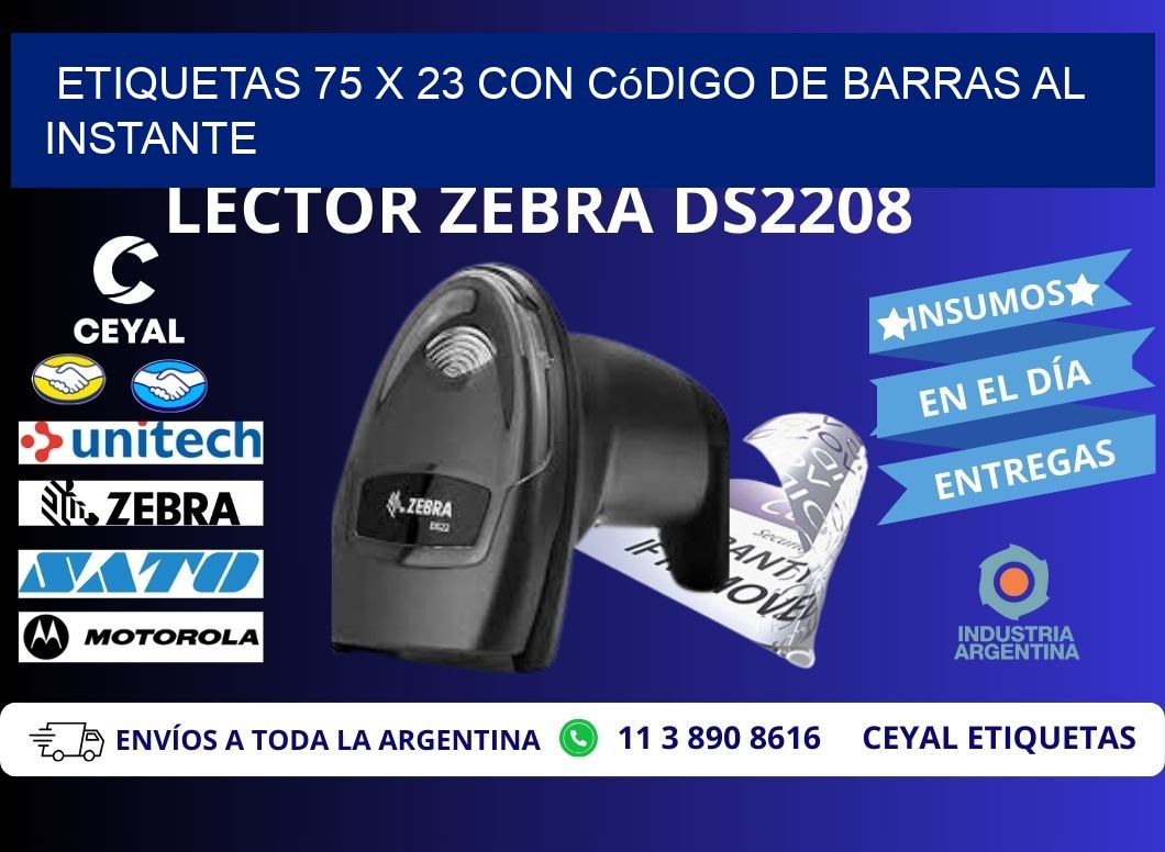 Etiquetas 75 x 23 con Código de Barras al Instante