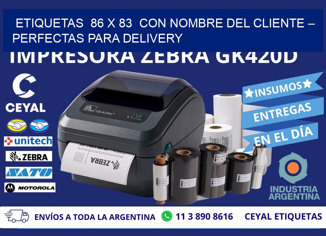 Etiquetas  86 x 83  con Nombre del Cliente – Perfectas para Delivery