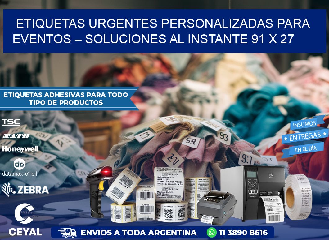 Etiquetas Urgentes Personalizadas para Eventos – Soluciones al Instante 91 x 27