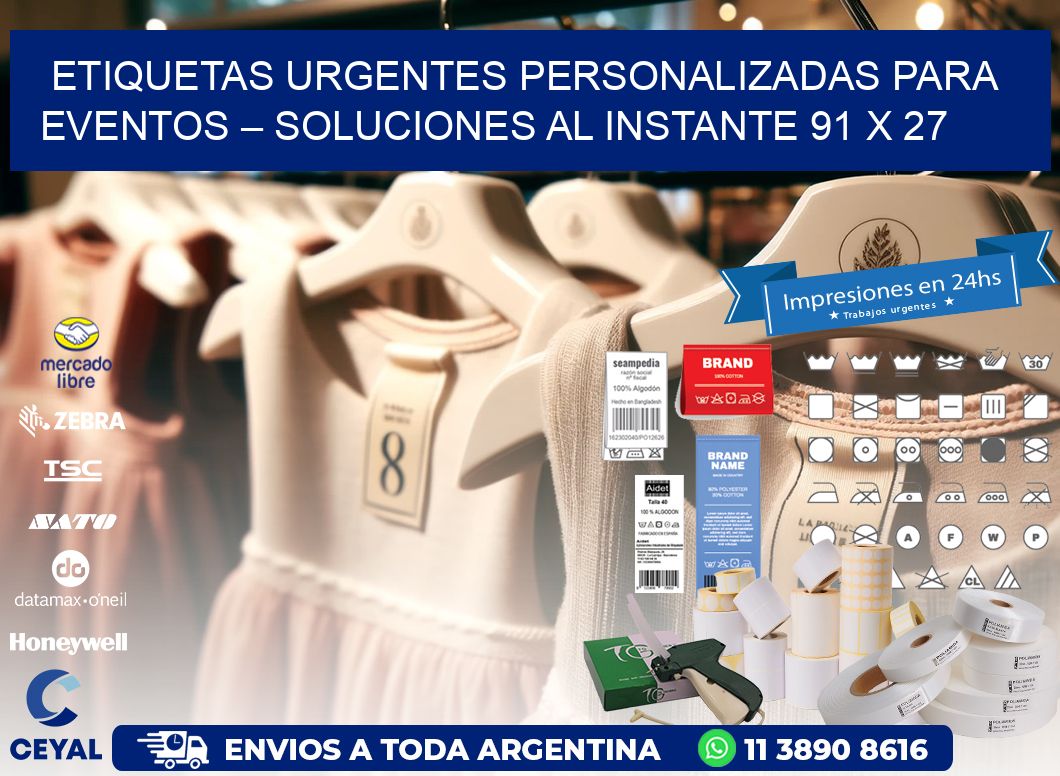 Etiquetas Urgentes Personalizadas para Eventos – Soluciones al Instante 91 x 27