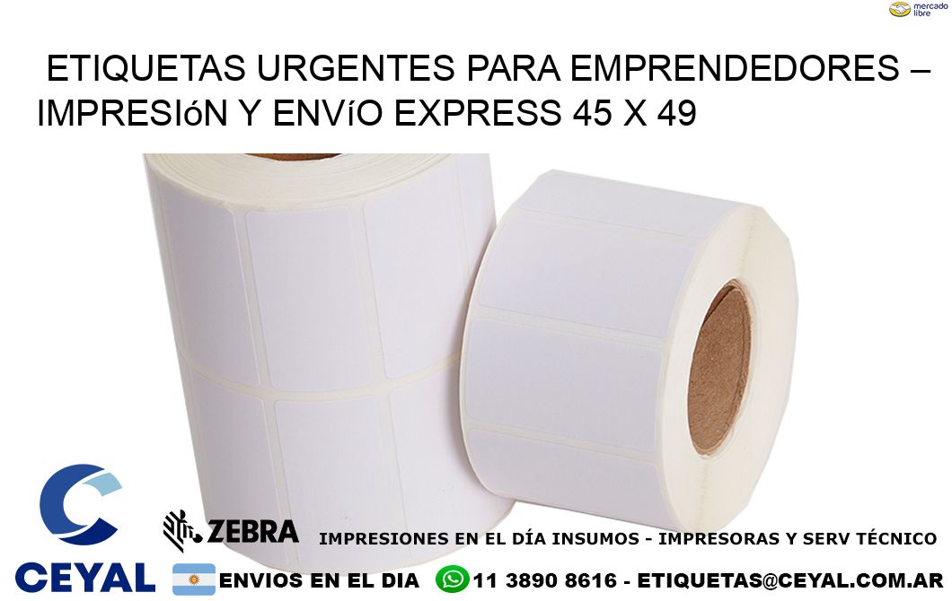 Etiquetas Urgentes para Emprendedores – Impresión y Envío Express 45 x 49