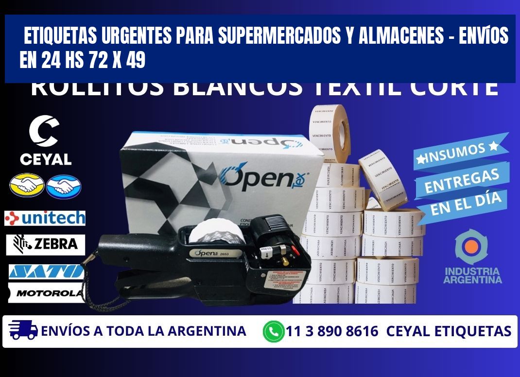 Etiquetas Urgentes para Supermercados y Almacenes – Envíos en 24 hs 72 x 49