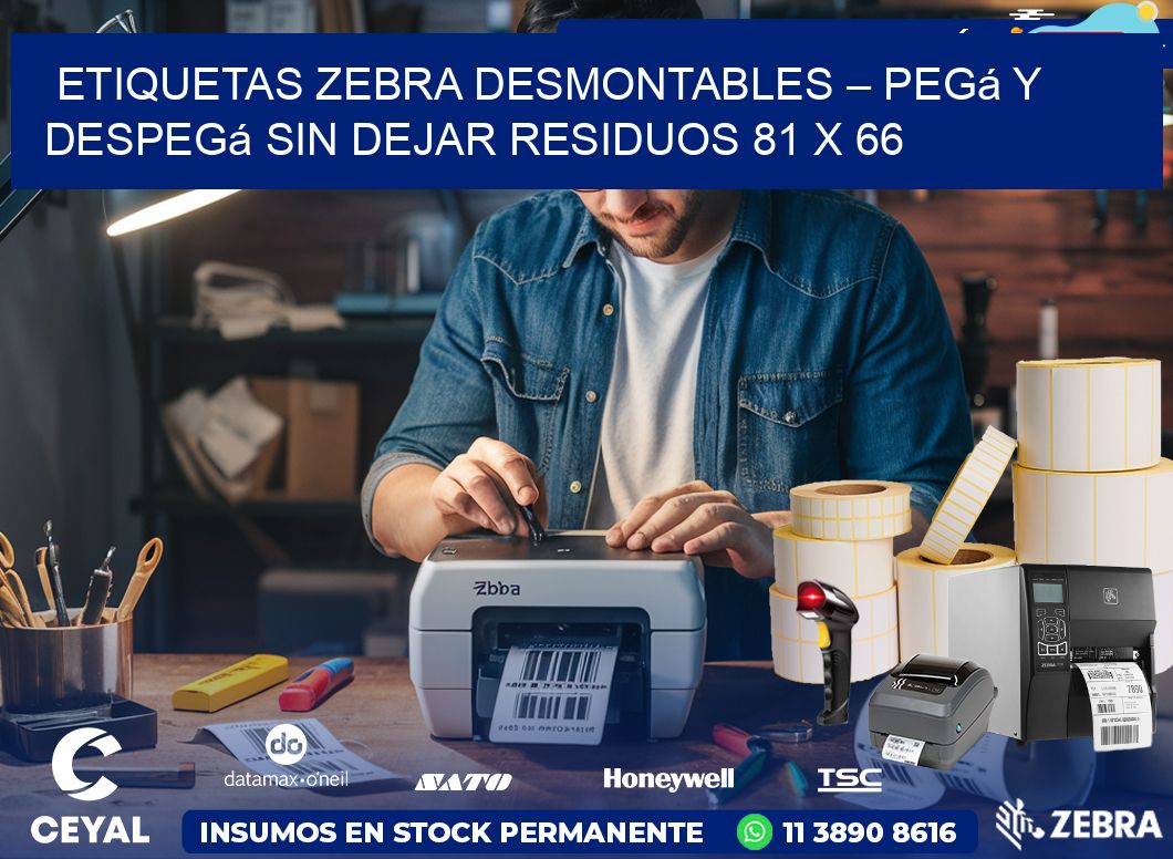 Etiquetas Zebra Desmontables – Pegá y Despegá Sin Dejar Residuos 81 x 66