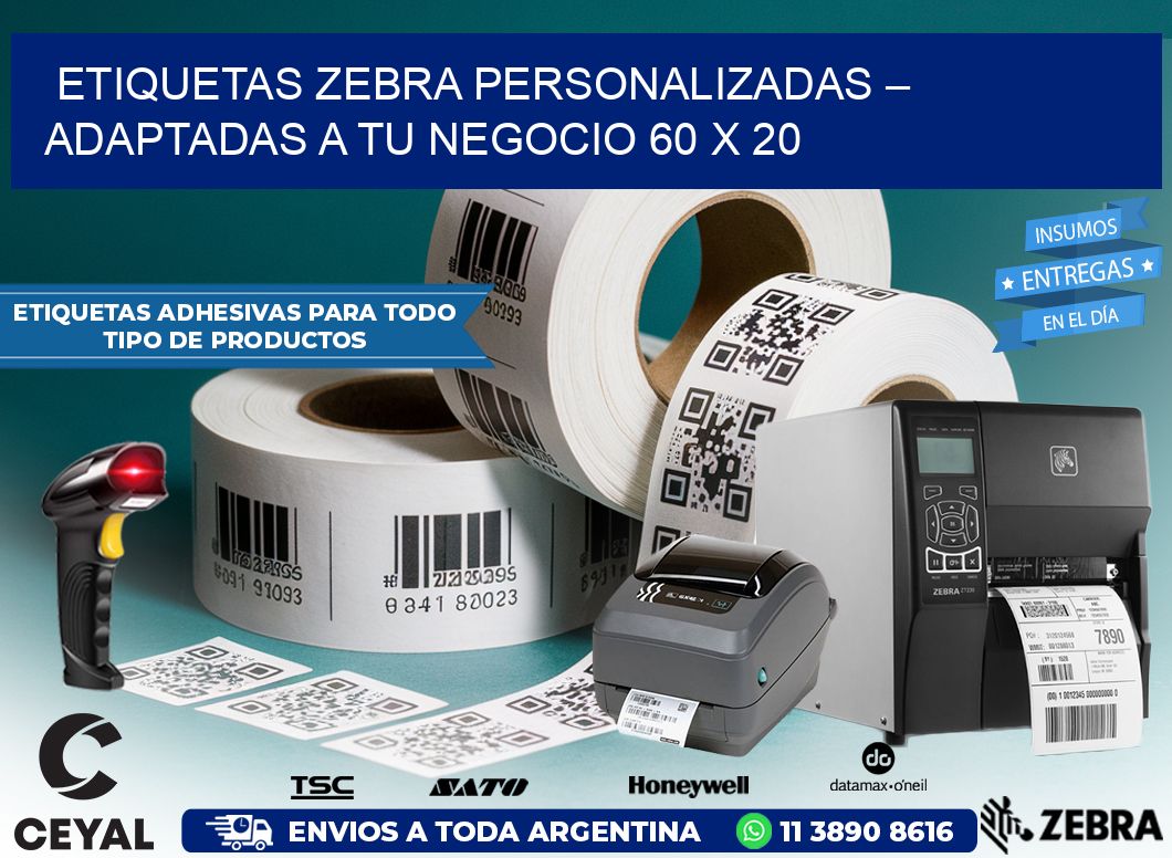 Etiquetas Zebra Personalizadas – Adaptadas a tu Negocio 60 x 20