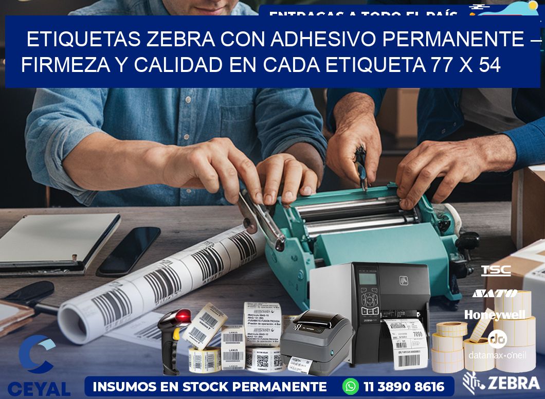 Etiquetas Zebra con Adhesivo Permanente – Firmeza y Calidad en Cada Etiqueta 77 x 54