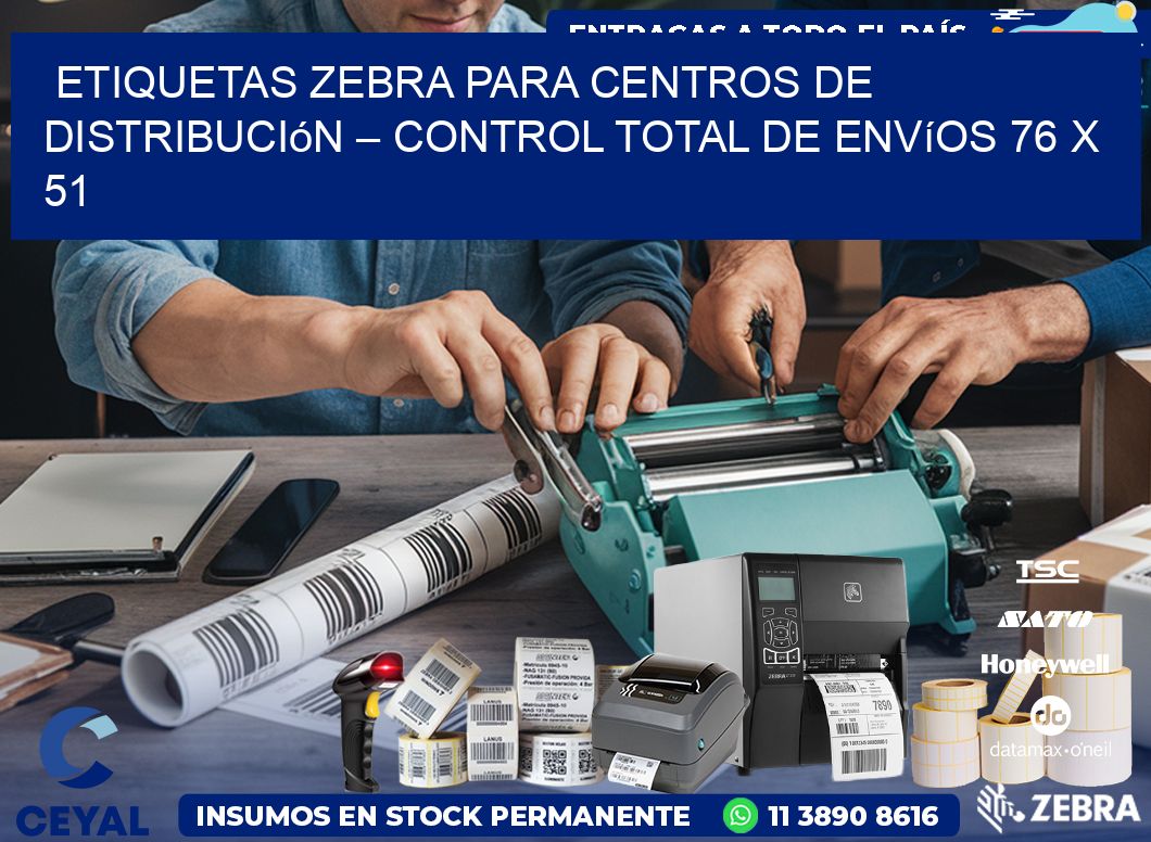 Etiquetas Zebra para Centros de Distribución – Control Total de Envíos 76 x 51