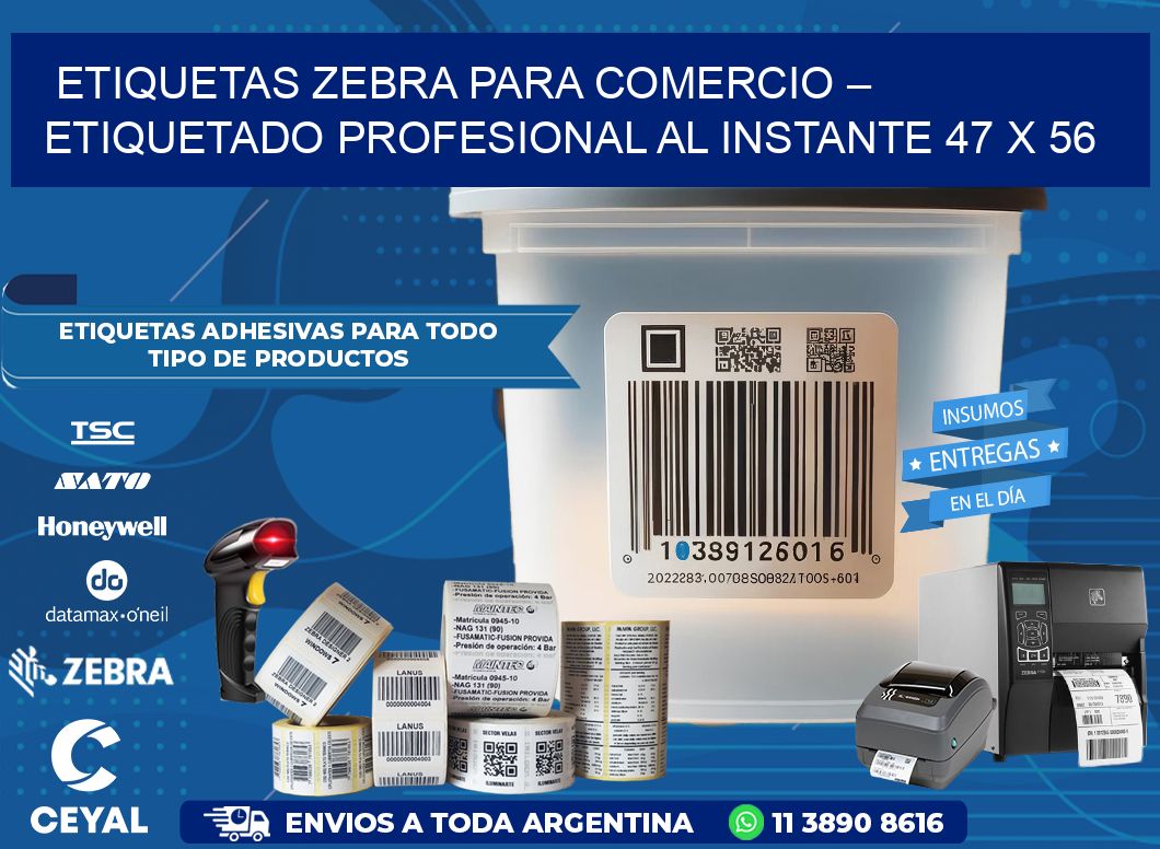 Etiquetas Zebra para Comercio – Etiquetado Profesional al Instante 47 x 56