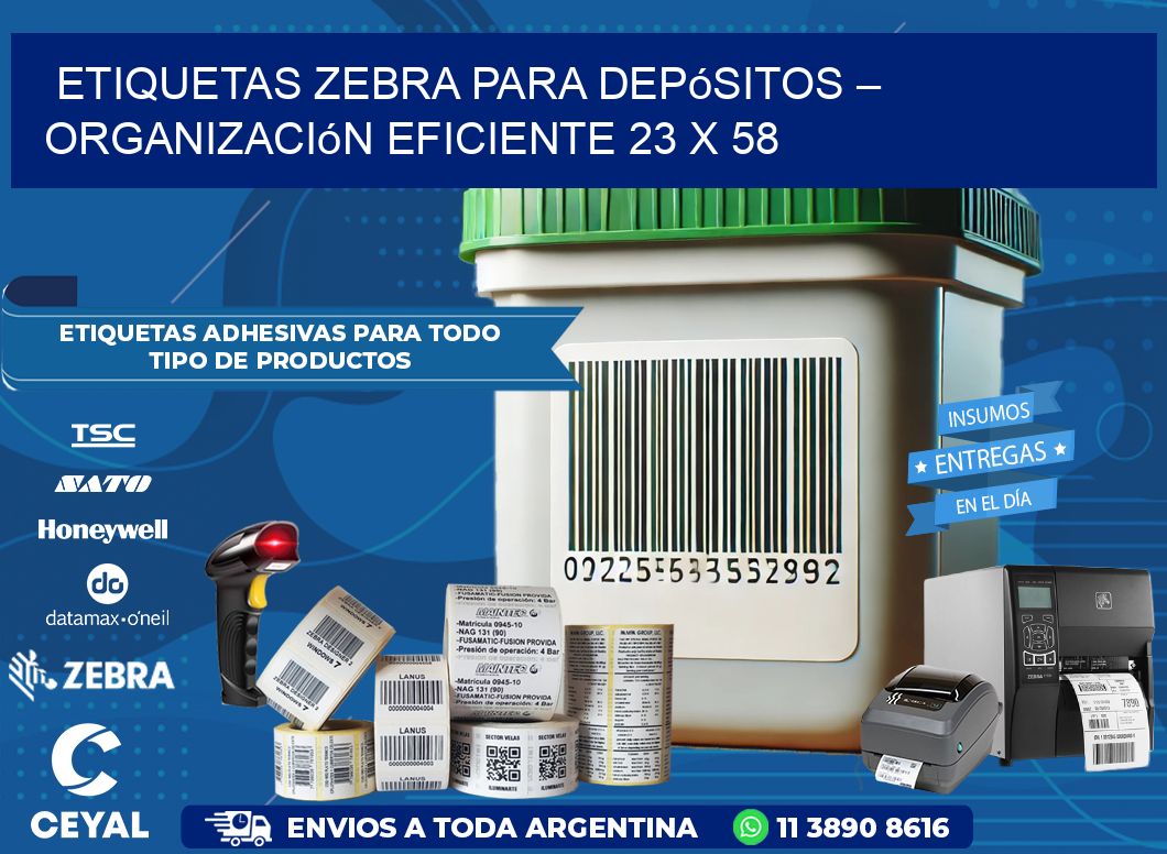 Etiquetas Zebra para Depósitos – Organización Eficiente 23 x 58