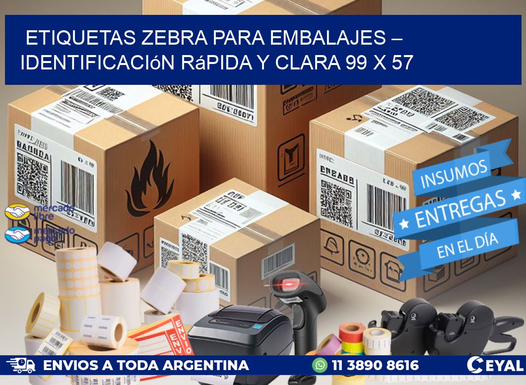 Etiquetas Zebra para Embalajes – Identificación Rápida y Clara 99 x 57