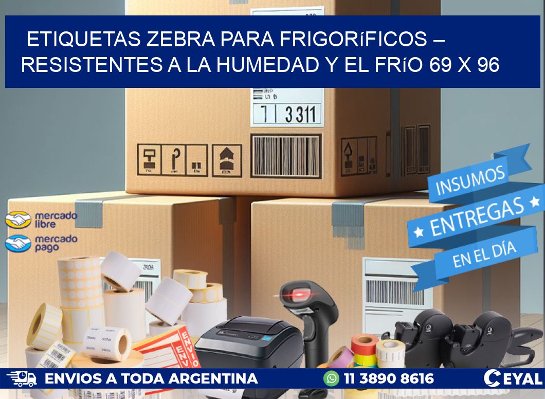 Etiquetas Zebra para Frigoríficos – Resistentes a la Humedad y el Frío 69 x 96