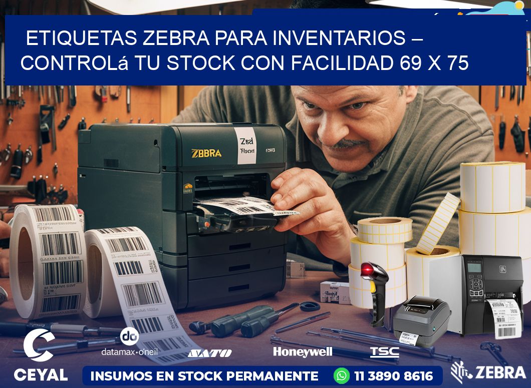 Etiquetas Zebra para Inventarios – Controlá tu Stock con Facilidad 69 x 75