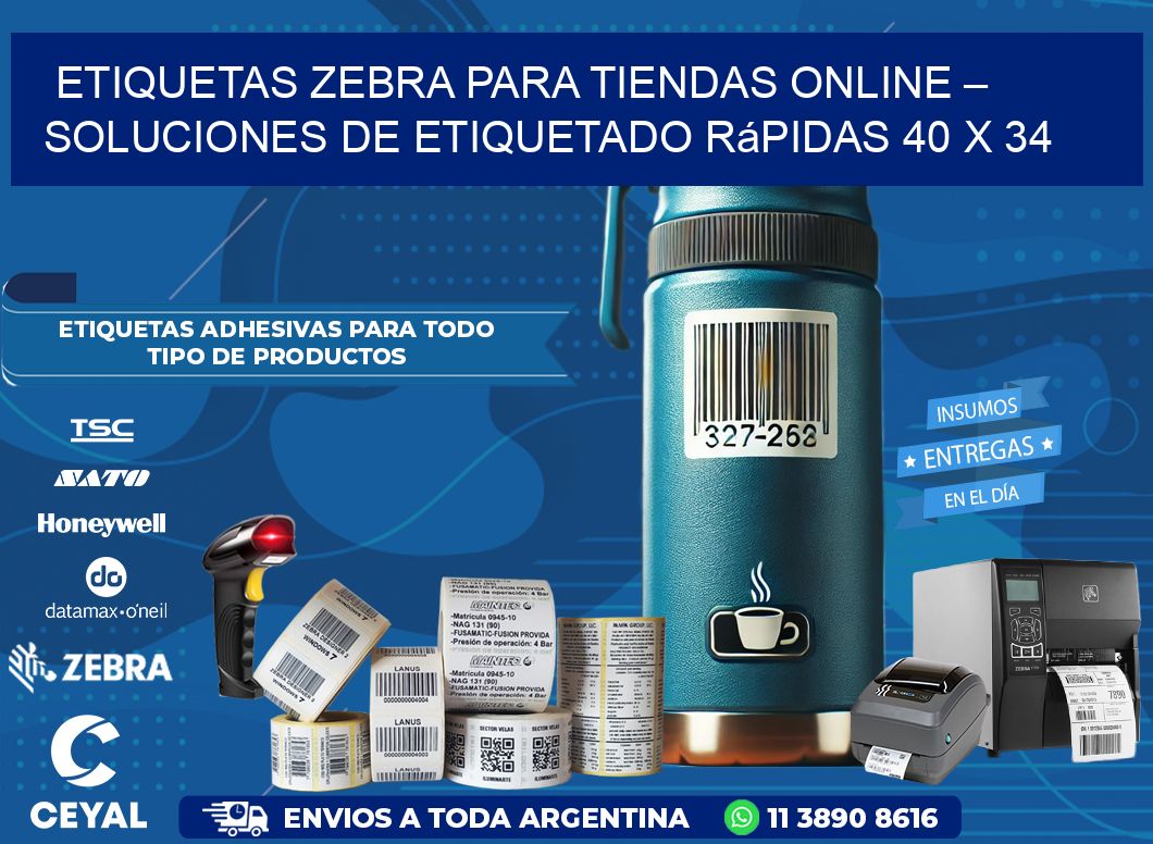 Etiquetas Zebra para Tiendas Online – Soluciones de Etiquetado Rápidas 40 x 34