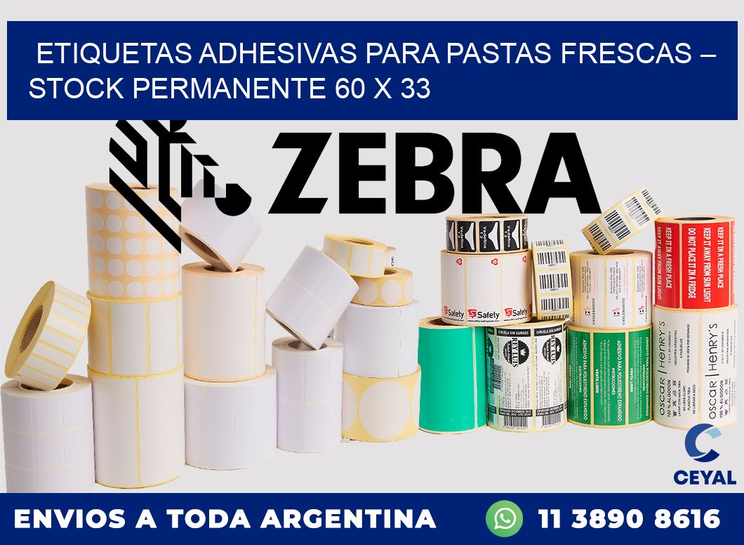 Etiquetas adhesivas para pastas frescas – Stock permanente 60 x 33