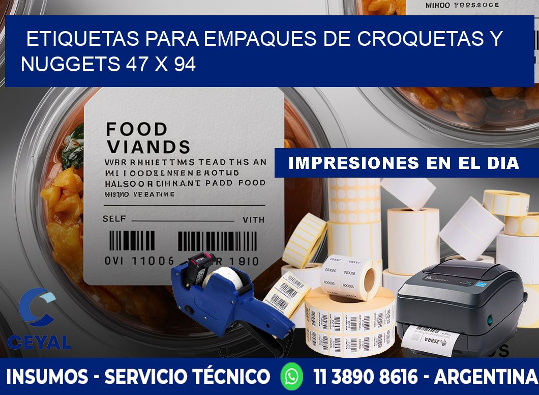 Etiquetas para empaques de croquetas y nuggets 47 x 94