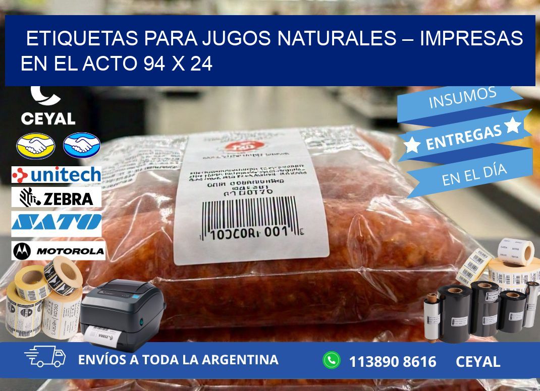 Etiquetas para jugos naturales – Impresas en el acto 94 x 24