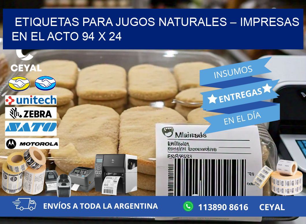 Etiquetas para jugos naturales – Impresas en el acto 94 x 24