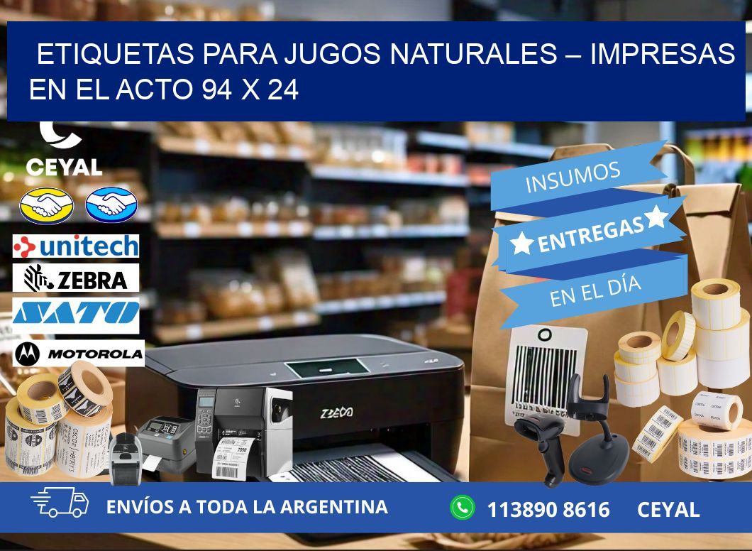 Etiquetas para jugos naturales – Impresas en el acto 94 x 24