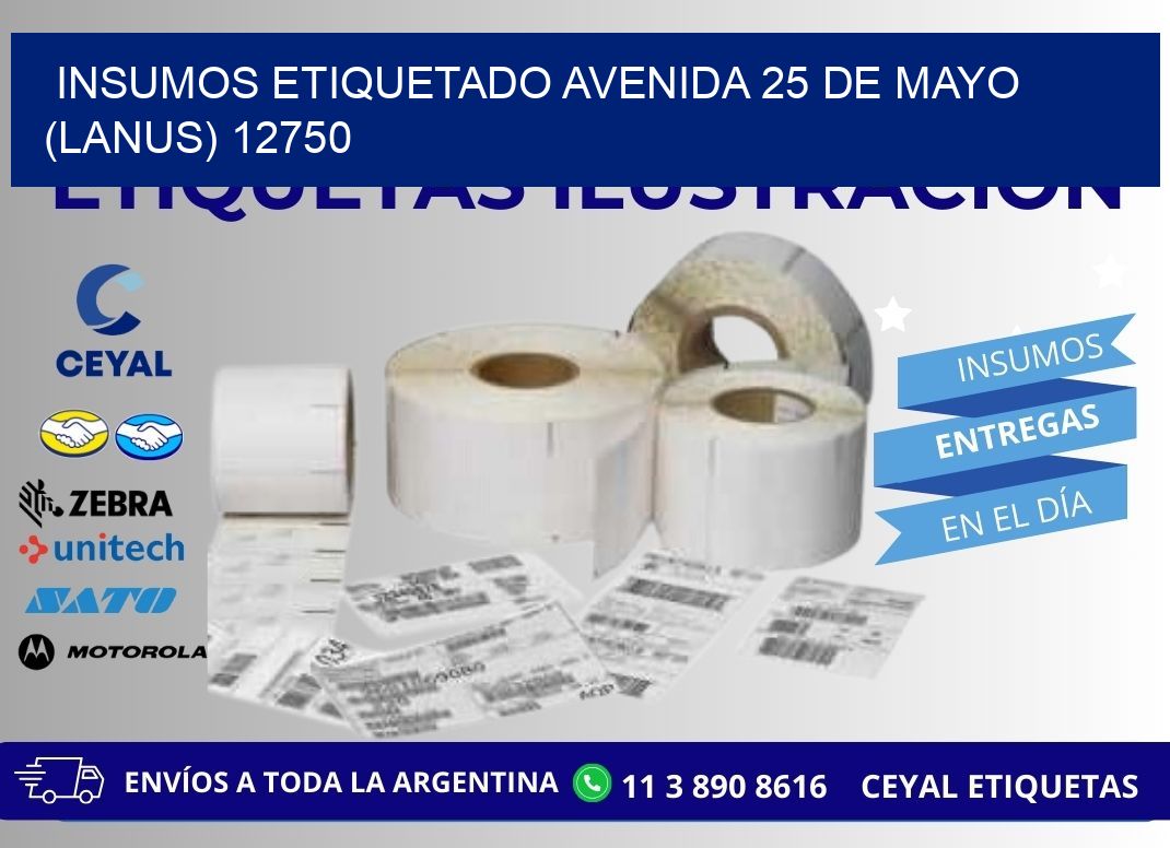 INSUMOS ETIQUETADO Avenida 25 de Mayo (lanus) 12750