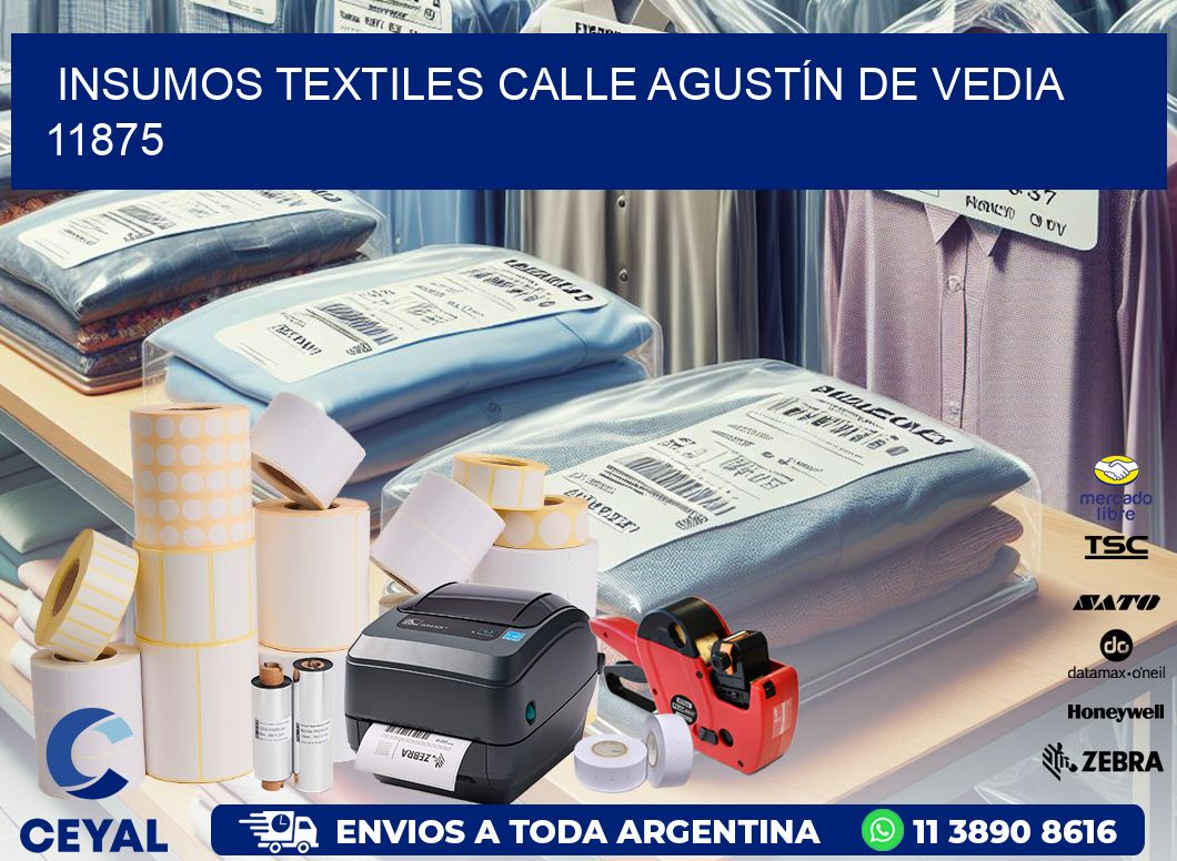 INSUMOS TEXTILES CALLE AGUSTÍN DE VEDIA 11875