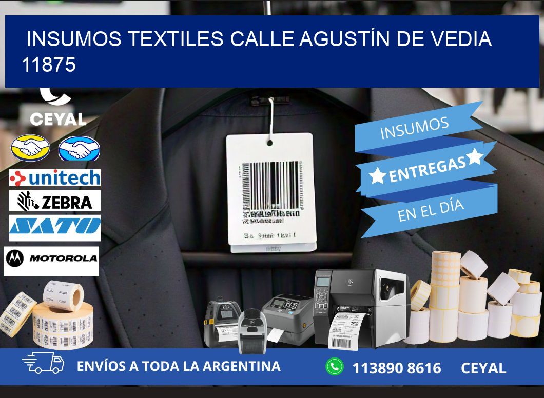 INSUMOS TEXTILES CALLE AGUSTÍN DE VEDIA 11875