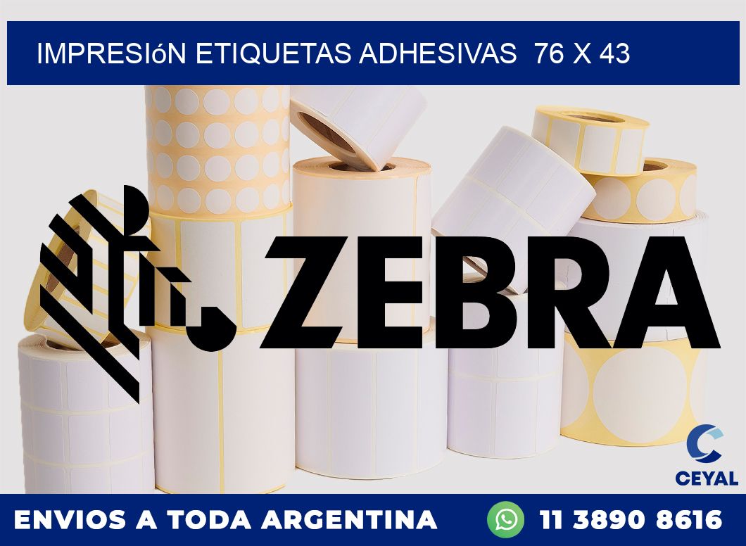 Impresión Etiquetas adhesivas  76 x 43