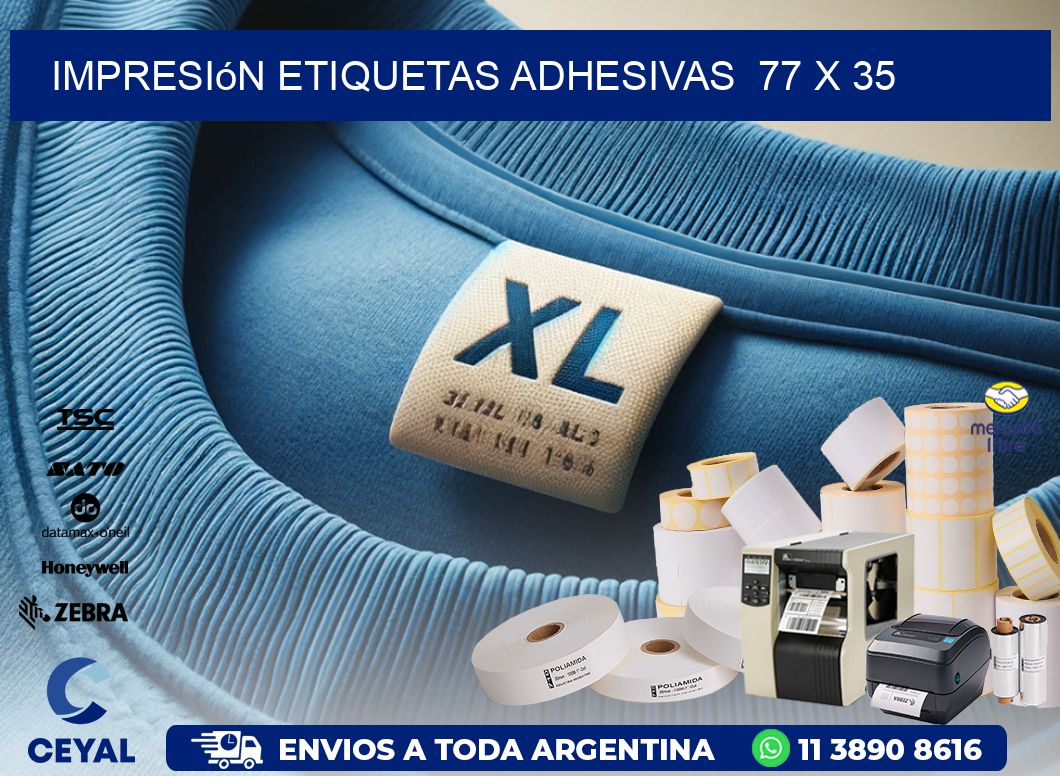 Impresión Etiquetas adhesivas  77 x 35