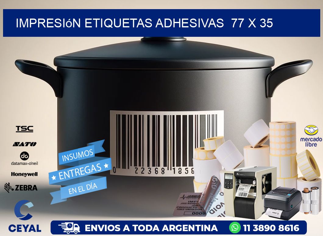 Impresión Etiquetas adhesivas  77 x 35