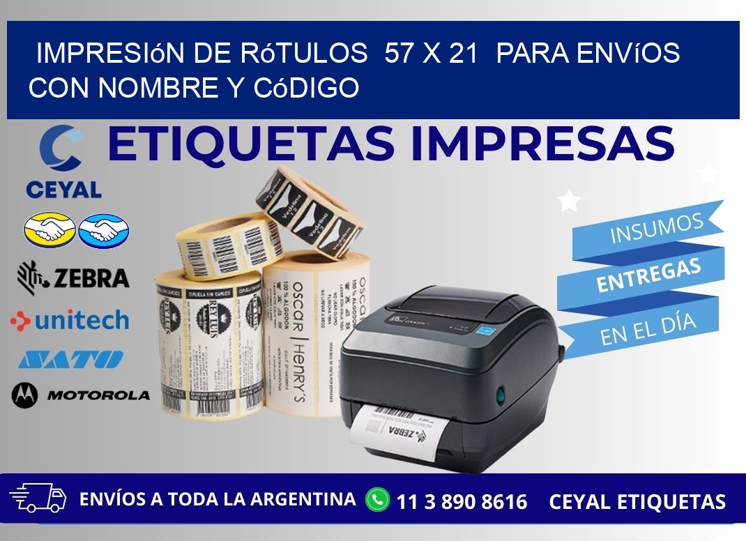 Impresión de Rótulos  57 x 21  para Envíos con Nombre y Código