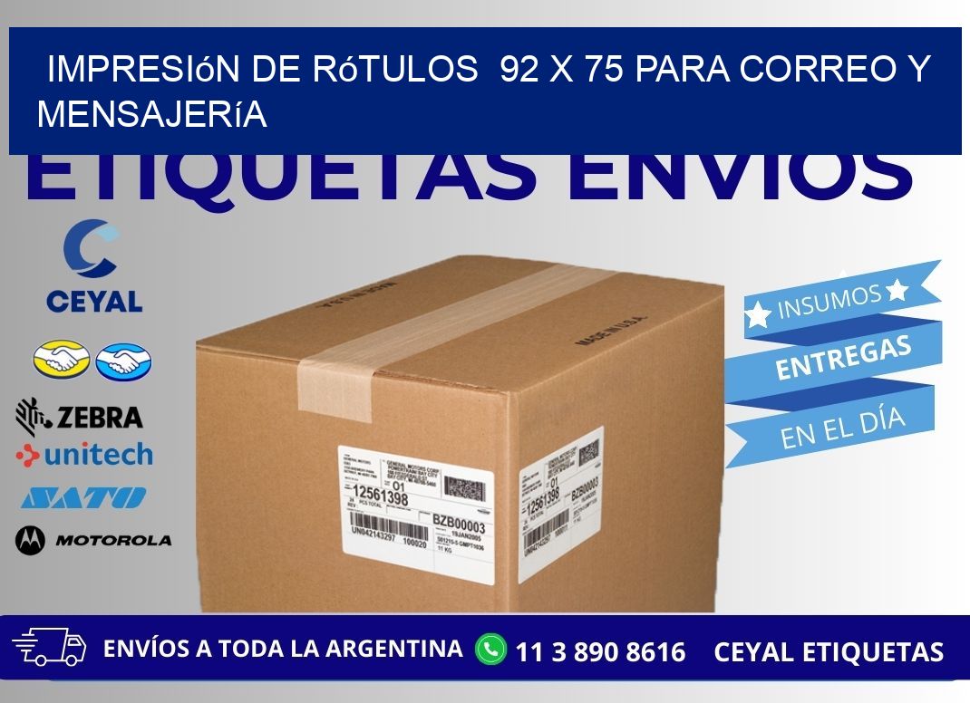 Impresión de Rótulos  92 x 75 para Correo y Mensajería