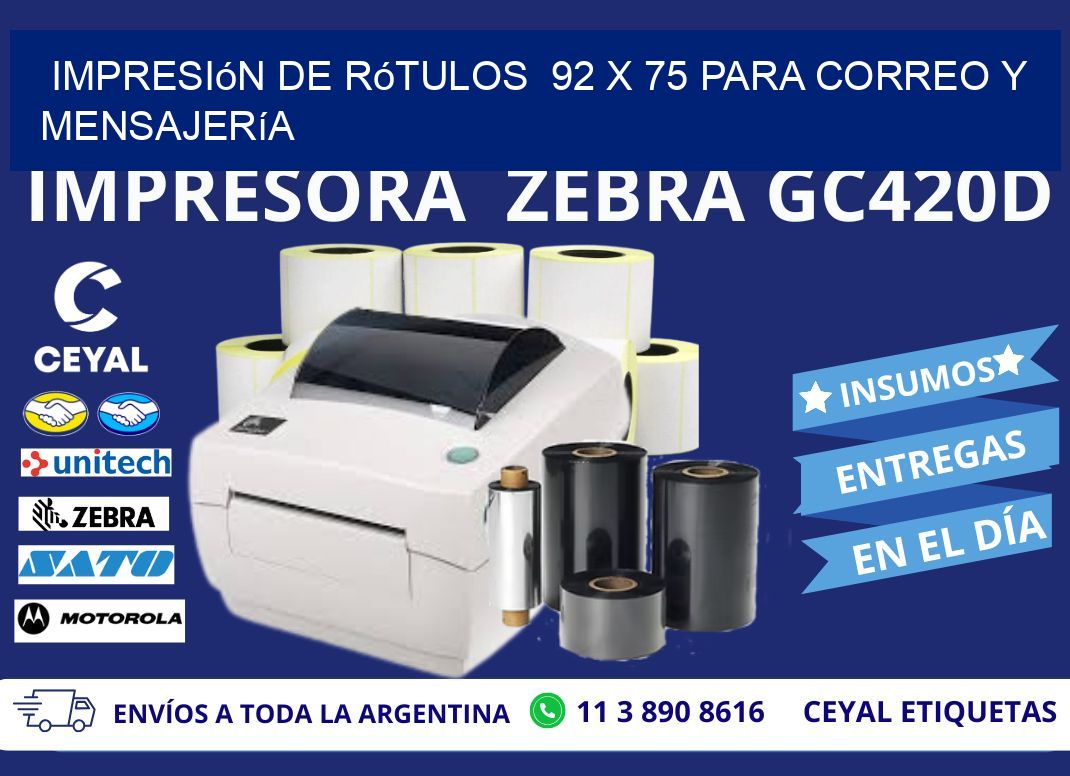 Impresión de Rótulos  92 x 75 para Correo y Mensajería