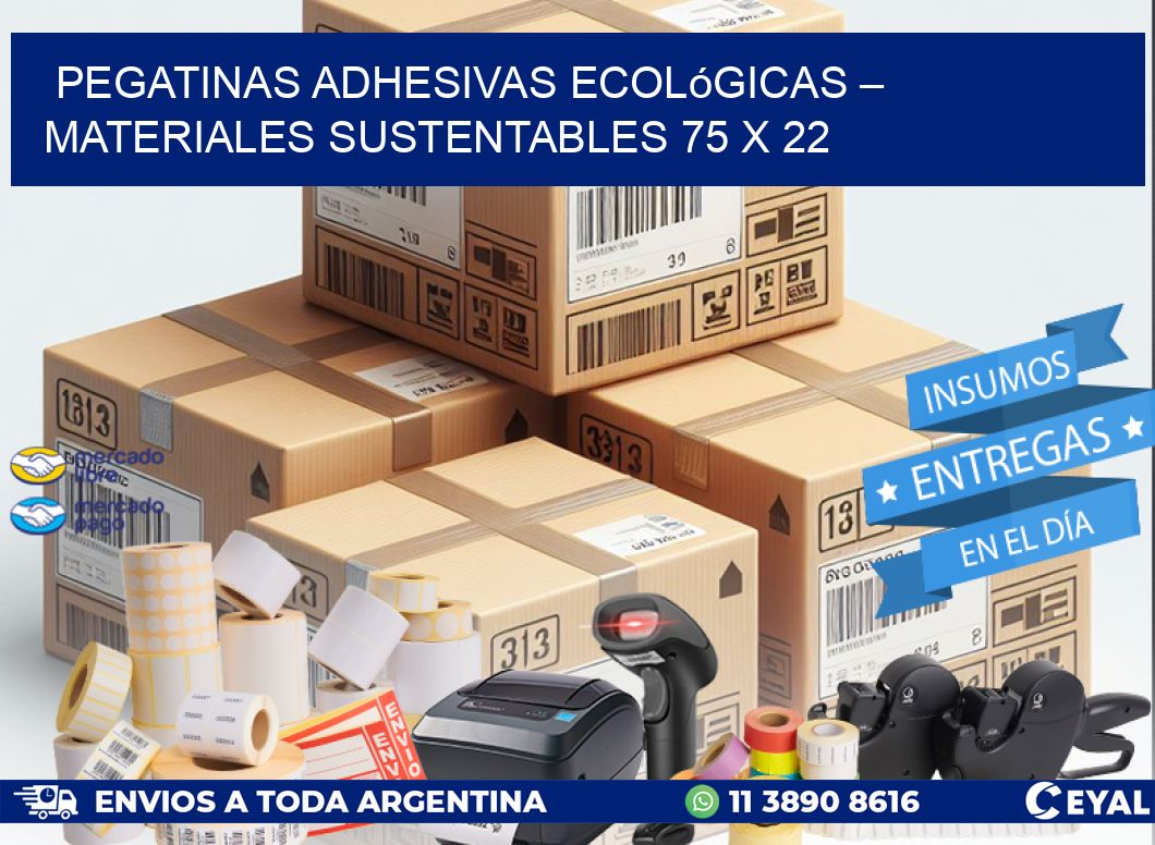 Pegatinas Adhesivas Ecológicas – Materiales Sustentables 75 x 22