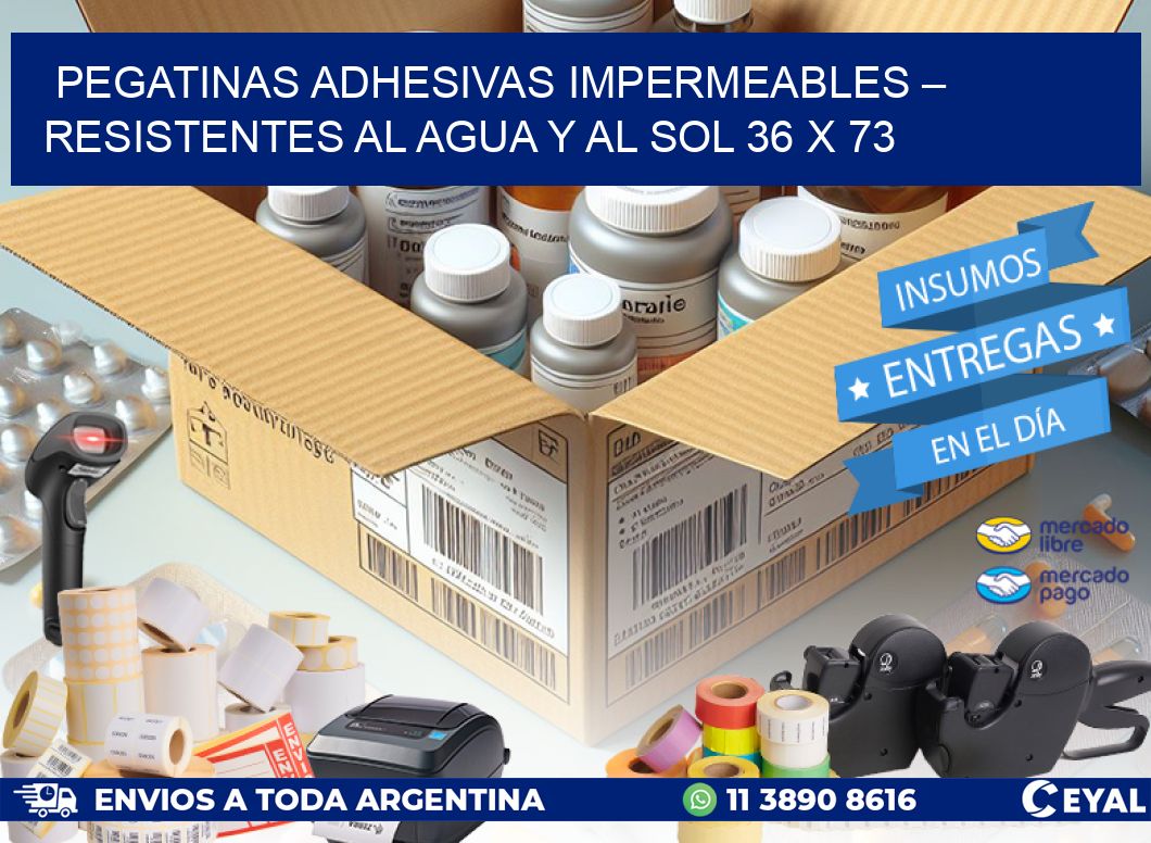 Pegatinas Adhesivas Impermeables – Resistentes al Agua y al Sol 36 x 73