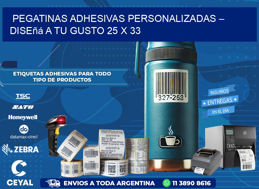 Pegatinas Adhesivas Personalizadas – Diseñá a Tu Gusto 25 x 33