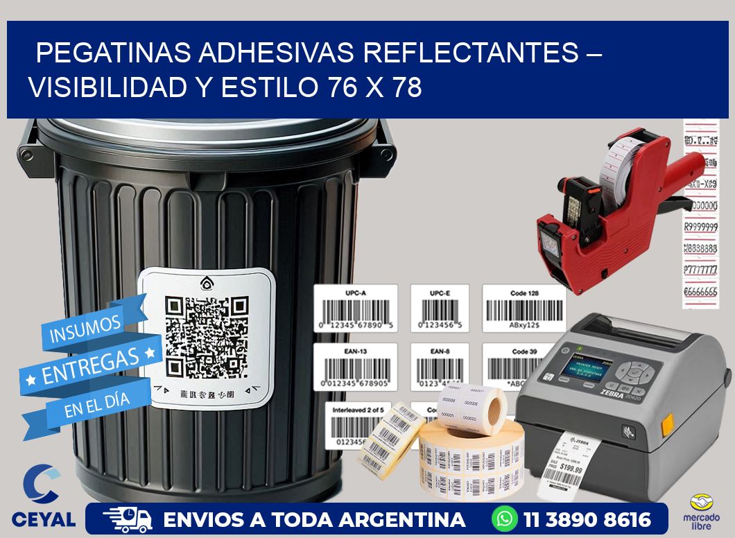 Pegatinas Adhesivas Reflectantes – Visibilidad y Estilo 76 x 78