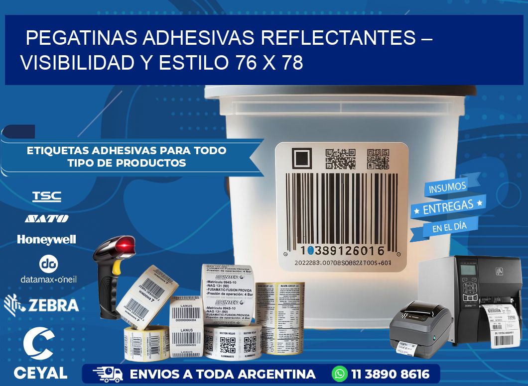 Pegatinas Adhesivas Reflectantes – Visibilidad y Estilo 76 x 78