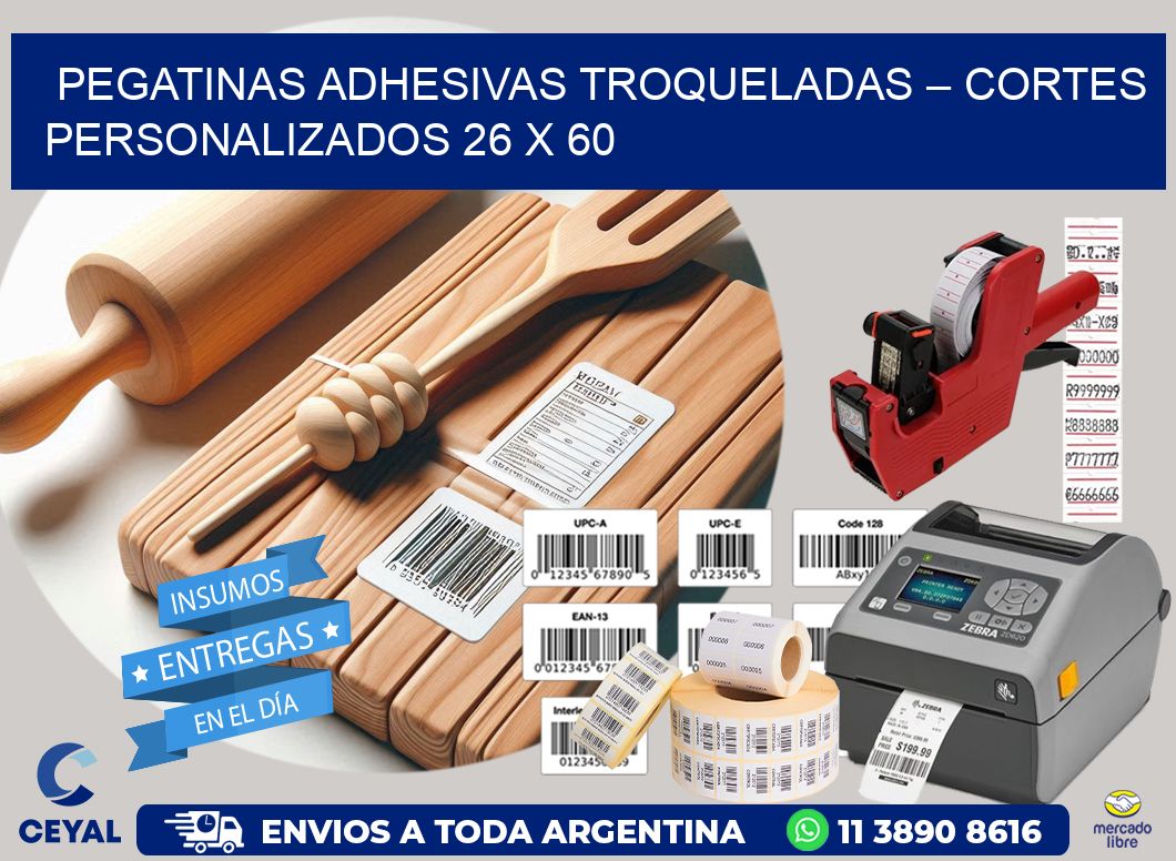 Pegatinas Adhesivas Troqueladas – Cortes Personalizados 26 x 60