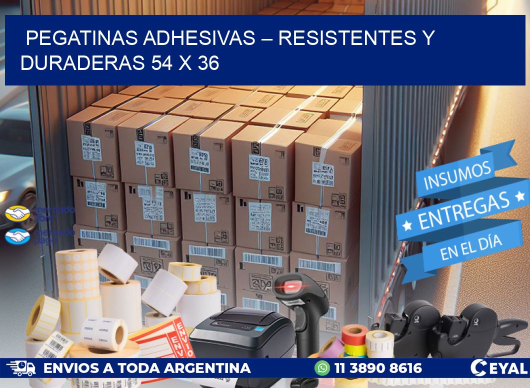 Pegatinas Adhesivas – Resistentes y Duraderas 54 x 36