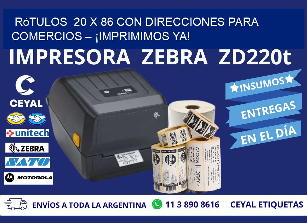 Rótulos  20 x 86 con Direcciones para Comercios – ¡Imprimimos Ya!