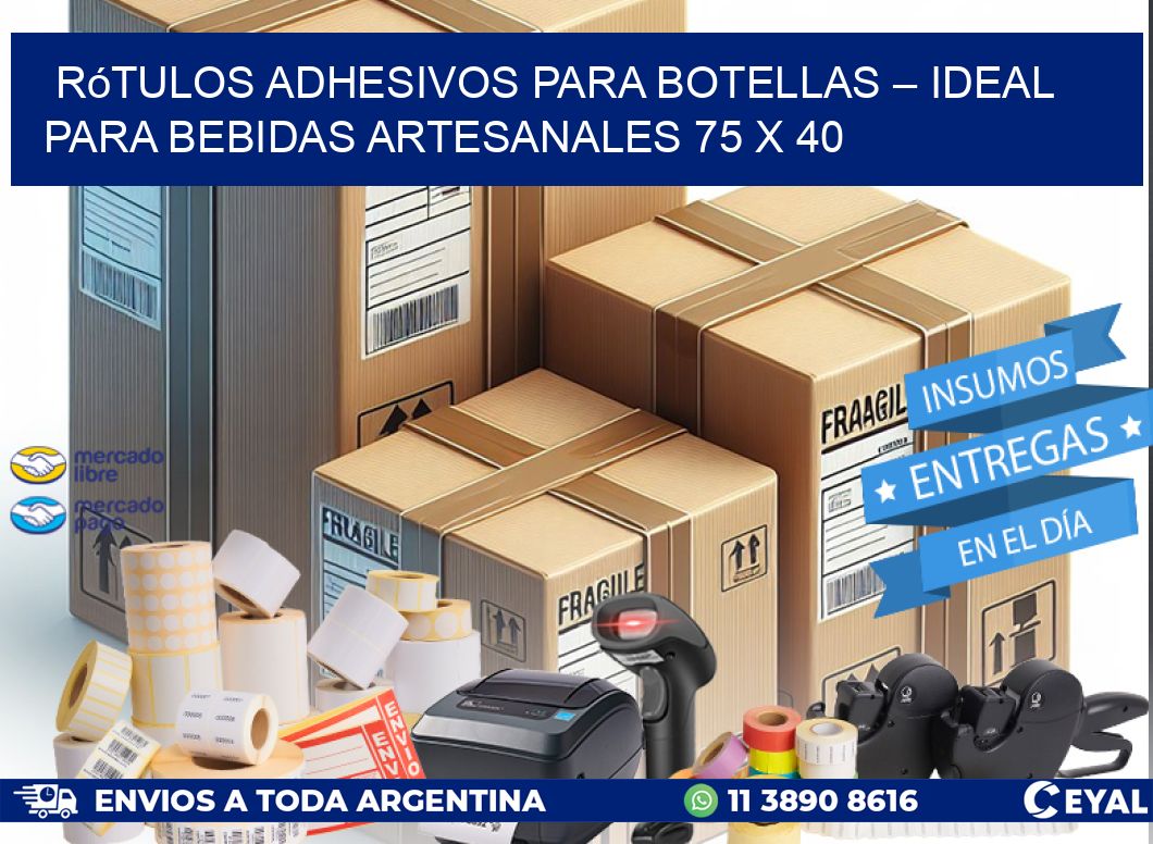 Rótulos Adhesivos para Botellas – Ideal para Bebidas Artesanales 75 x 40