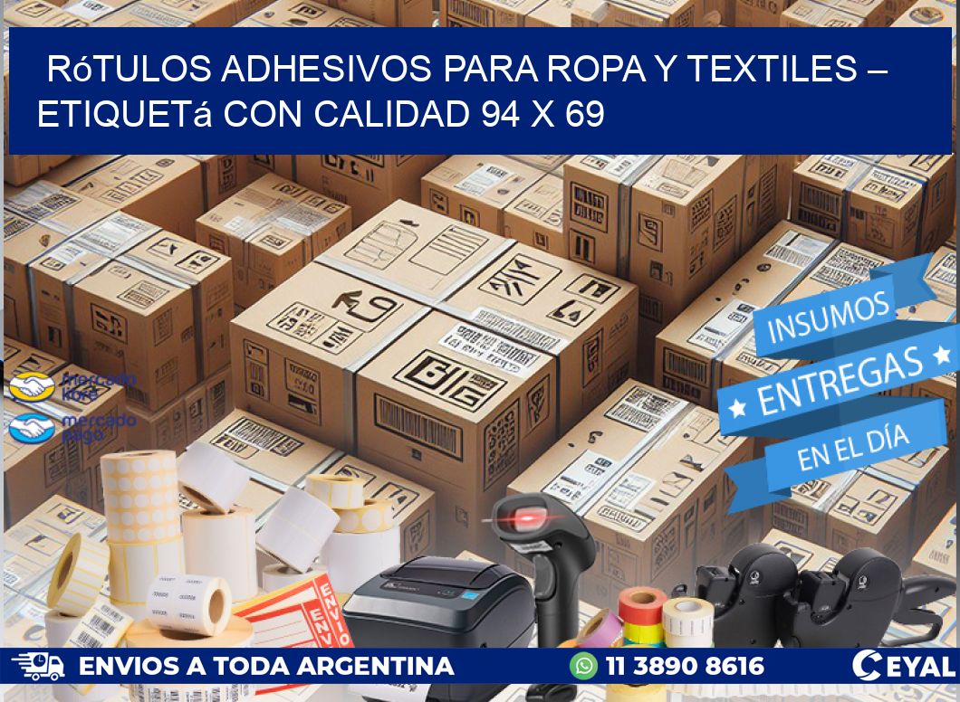 Rótulos Adhesivos para Ropa y Textiles – Etiquetá con Calidad 94 x 69