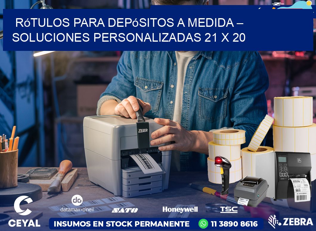 Rótulos para Depósitos a Medida – Soluciones Personalizadas 21 x 20