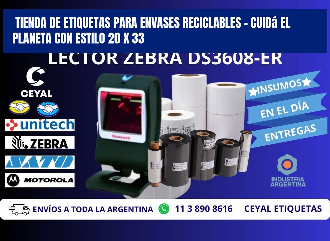 Tienda de Etiquetas para Envases Reciclables – Cuidá el Planeta con Estilo 20 x 33