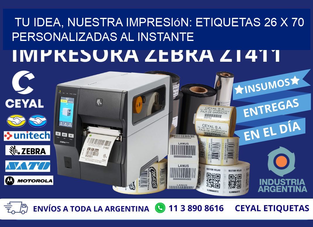 Tu Idea, Nuestra Impresión: Etiquetas 26 x 70 Personalizadas al Instante