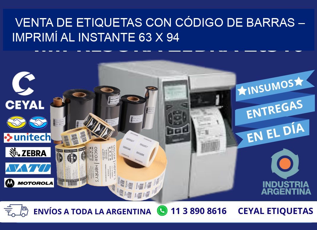 VENTA DE ETIQUETAS CON CÓDIGO DE BARRAS – IMPRIMÍ AL INSTANTE 63 x 94