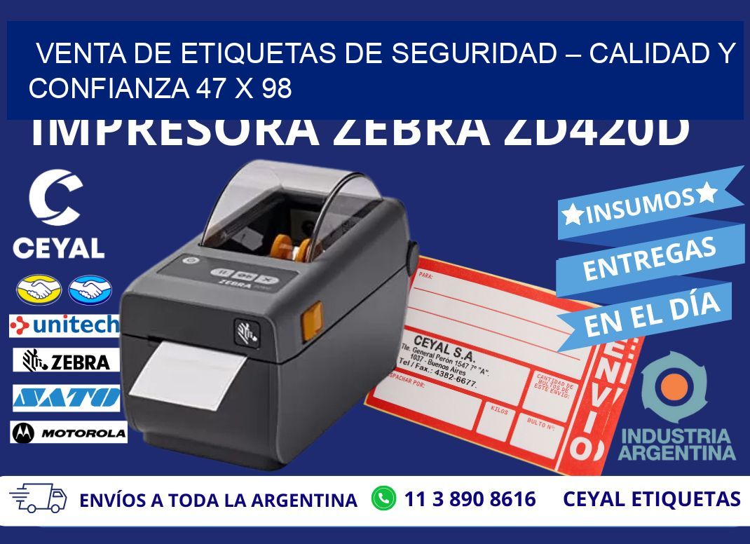 VENTA DE ETIQUETAS DE SEGURIDAD – CALIDAD Y CONFIANZA 47 x 98