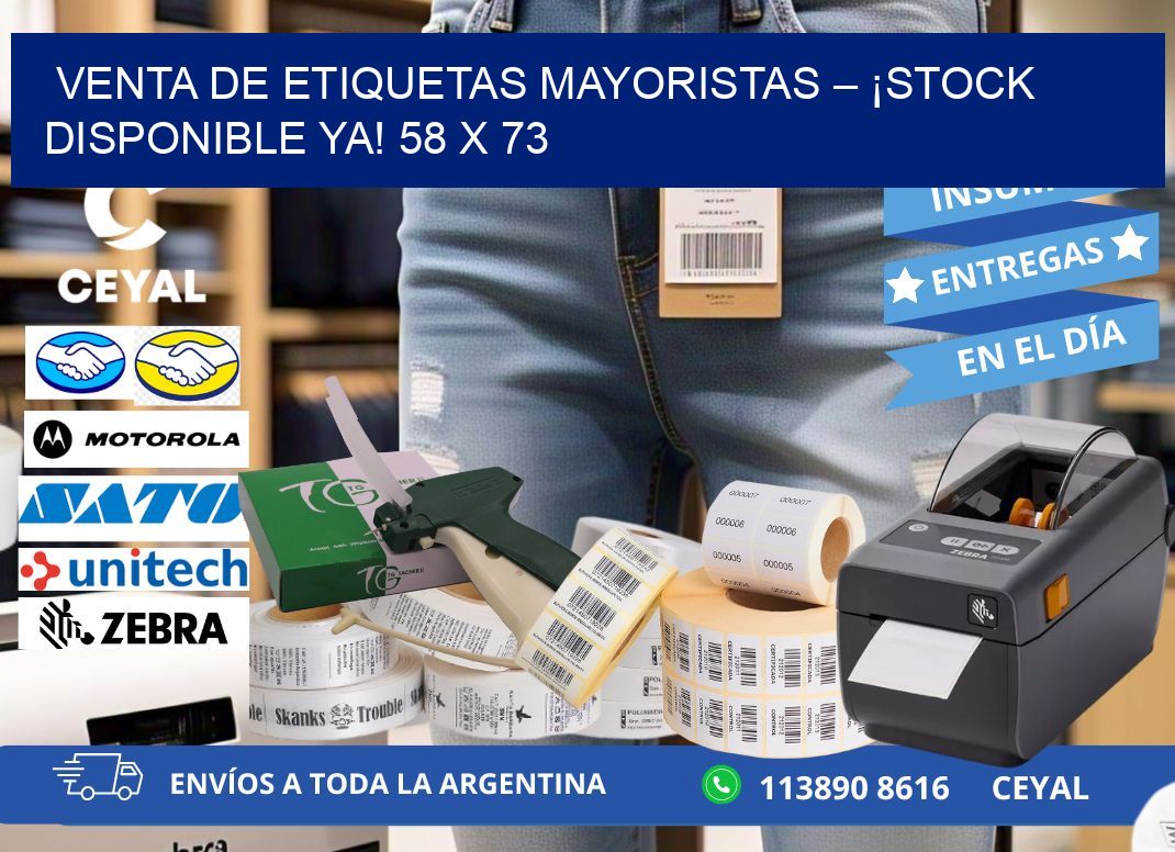 VENTA DE ETIQUETAS MAYORISTAS – ¡STOCK DISPONIBLE YA! 58 x 73