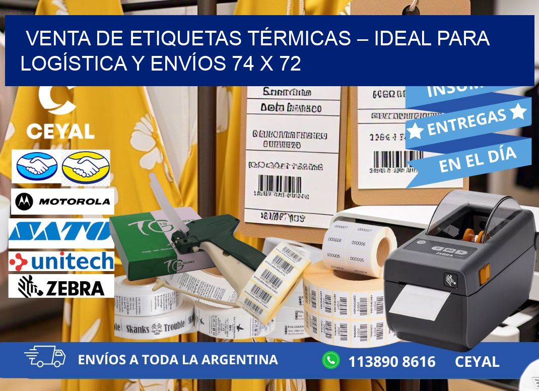 VENTA DE ETIQUETAS TÉRMICAS – IDEAL PARA LOGÍSTICA Y ENVÍOS 74 x 72