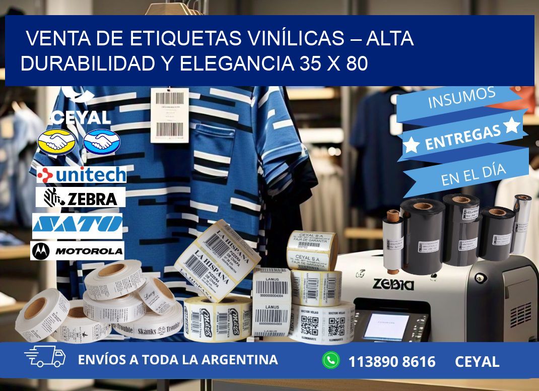 VENTA DE ETIQUETAS VINÍLICAS – ALTA DURABILIDAD Y ELEGANCIA 35 x 80