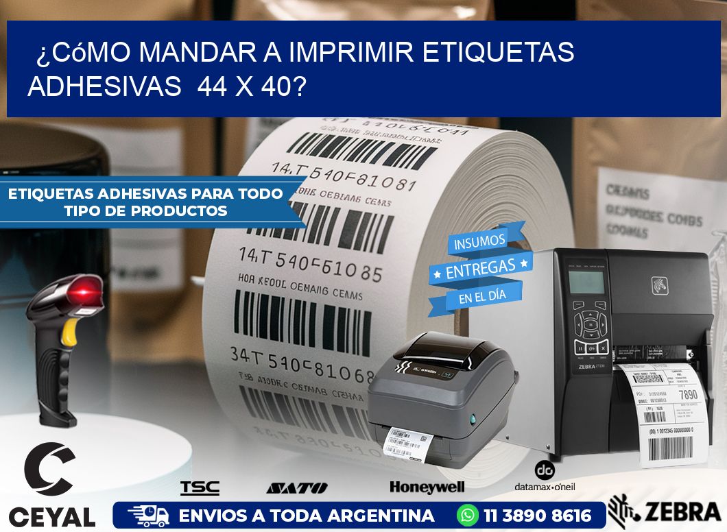 ¿Cómo mandar a imprimir etiquetas adhesivas 44 x 40?